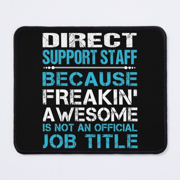 Item preview, Direct Support Staff T Shirt - Freaking Awesome Job Gift Item Tee designed and sold by oetate4774.