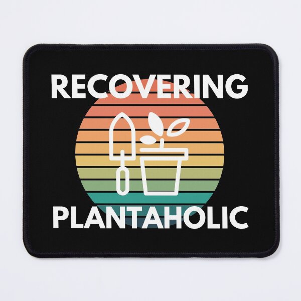 Item preview, Recovering Plantaholic Gardening House Growing Humor designed and sold by EllConApparel.