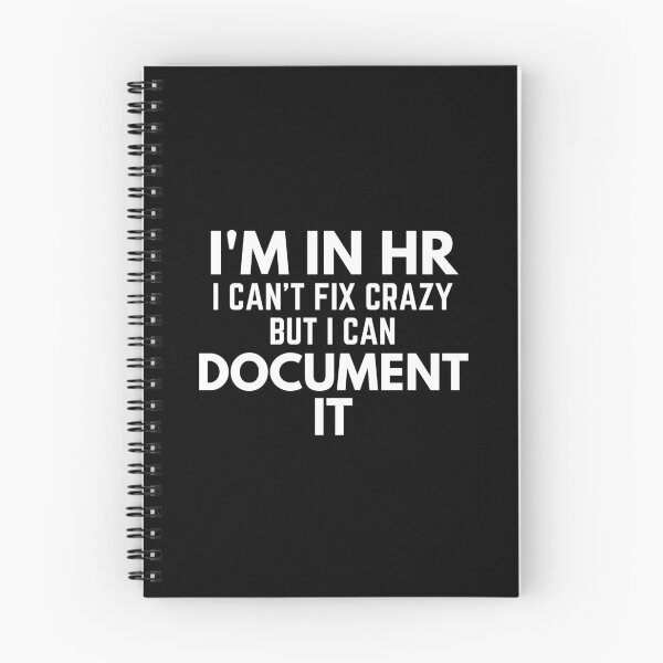 Item preview, I'm In HR I Can't Fix Crazy But I Can Document It Business Office Job Humor designed and sold by EllConApparel.