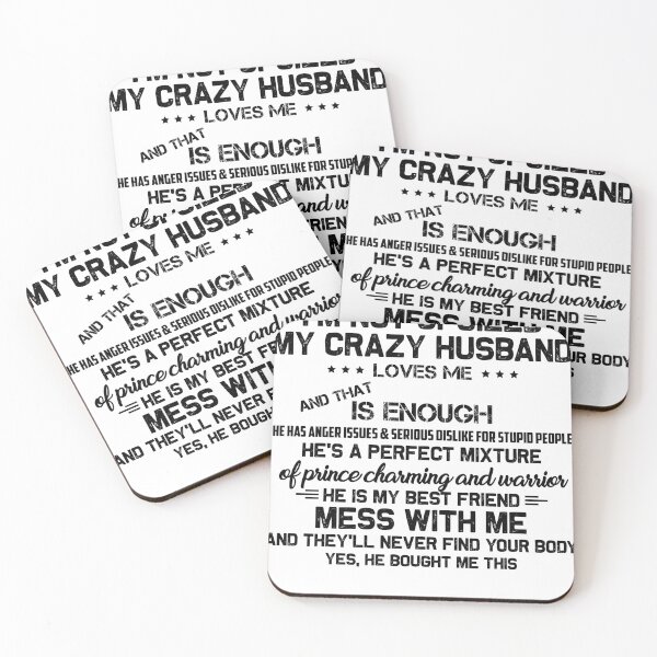 Item preview, i'm not spoiled my crazy husband loves me and that is enough designed and sold by hasanmasud.