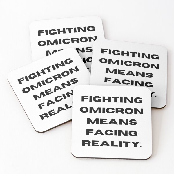 Item preview, Fighting omicron means facing reality. designed and sold by Hinny8.