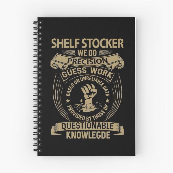 Item preview, Shelf Stocker T Shirt - We Do Precision Job Gift Item Tee designed and sold by natalinedk.