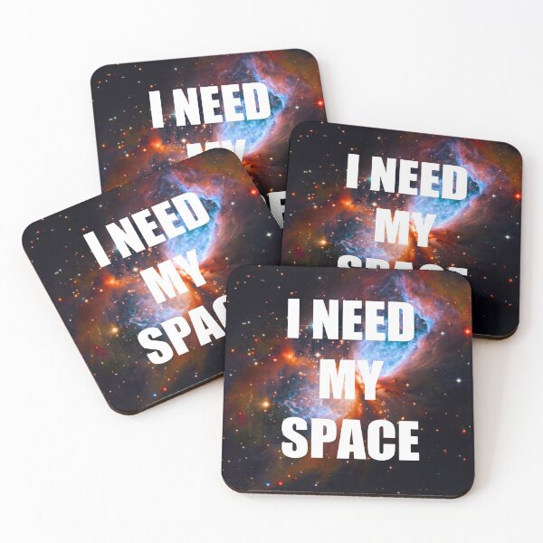 Item preview, I Need My Space, Star Forming Region! designed and sold by Nosynonym.