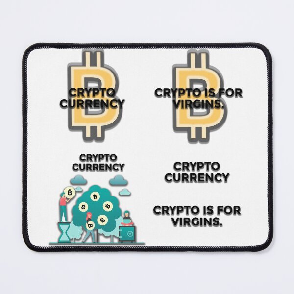 Item preview, Crypto is for Virgins.... Really ? designed and sold by Marwad Haveli.