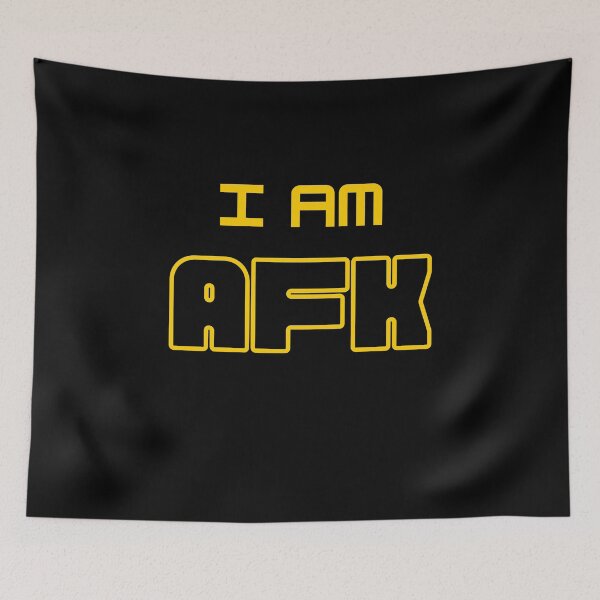 Item preview, I Am AFK designed and sold by LiToDesignCo.
