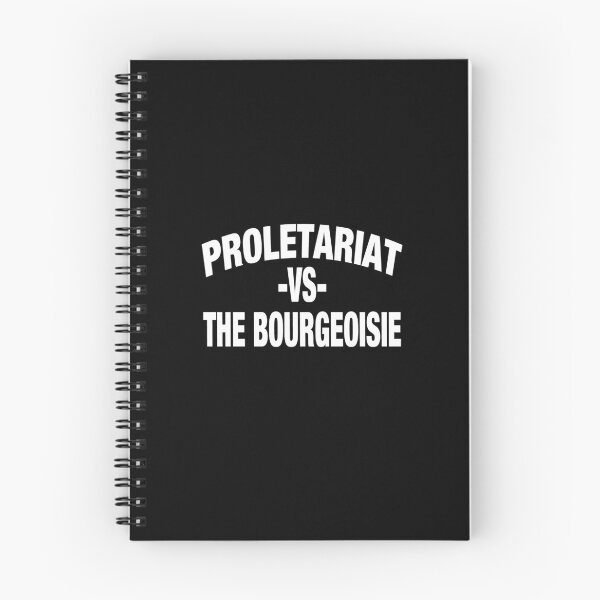 Item preview, proletariat vs the bourgeoisie designed and sold by scg1521.