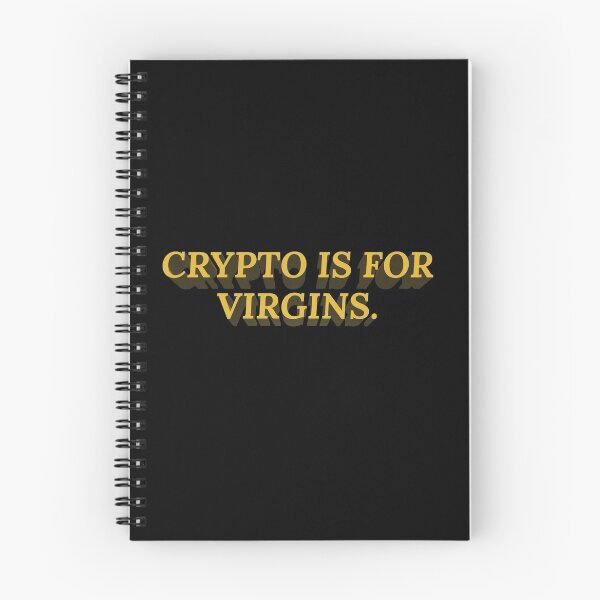 Item preview, Crypto is for Virgins..... Funny ? designed and sold by Marwad Haveli.