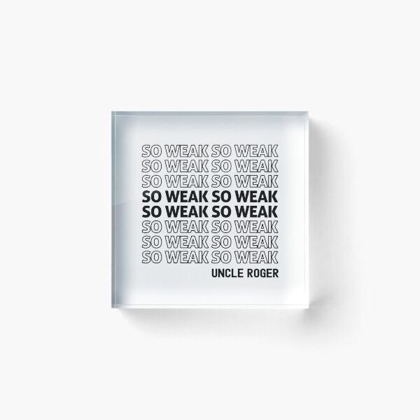 Item preview, So Weak Uncle Roger designed and sold by allysmar.