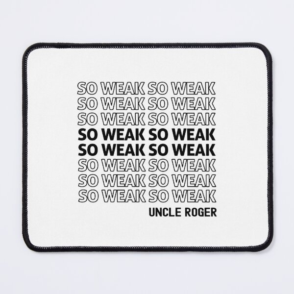 Item preview, So Weak Uncle Roger designed and sold by allysmar.