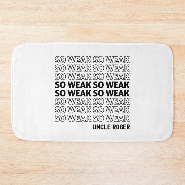 Item preview, So Weak Uncle Roger designed and sold by allysmar.