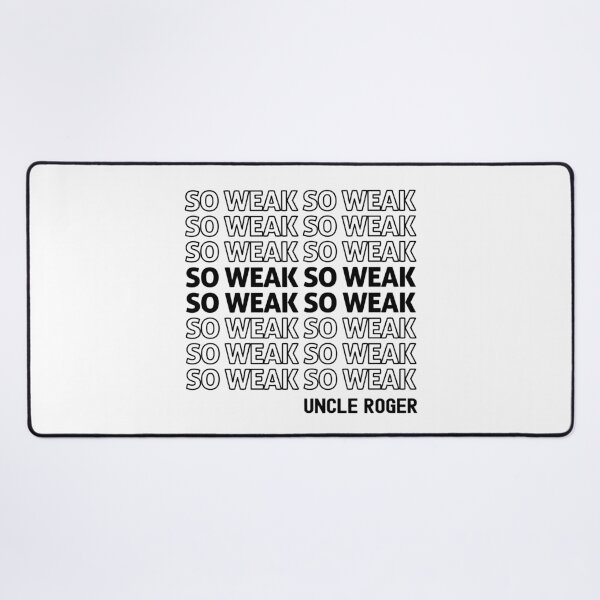 Item preview, So Weak Uncle Roger designed and sold by allysmar.