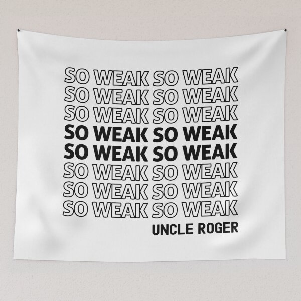 Item preview, So Weak Uncle Roger designed and sold by allysmar.