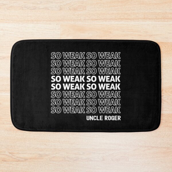 Item preview, So Weak Uncle Roger designed and sold by allysmar.