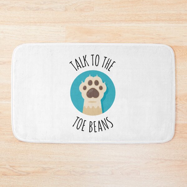 Item preview, Talk To The Toe Beans designed and sold by LiToDesignCo.