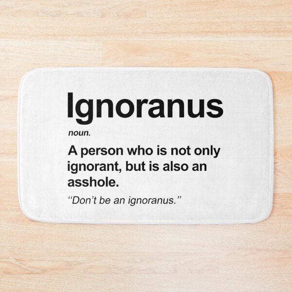 Item preview, Ignoranus Definition designed and sold by allysmar.