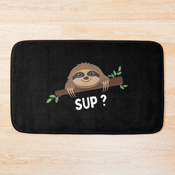 Item preview, Sloth Sup Sloth Saying Sloth Lover designed and sold by andrewbrian.