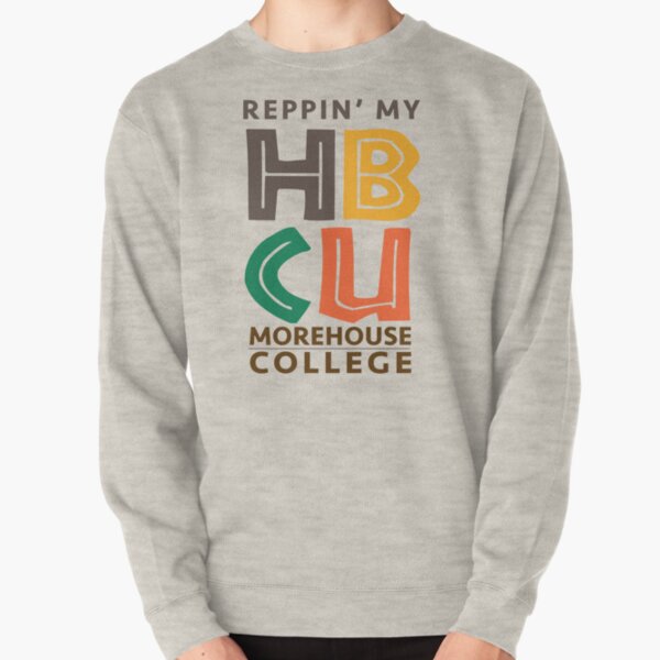 morehouse college sweatshirt