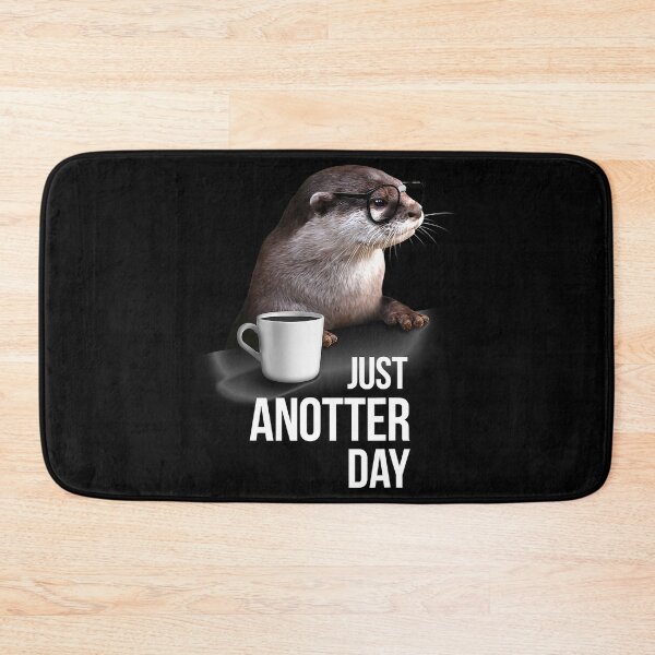 Item preview, Funny Otter T-shirt - Just Anotter Day for Otter lover designed and sold by LebKali.