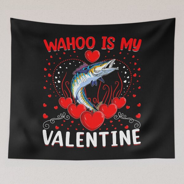 Item preview, Funny Wahoo Is My Valentine Wahoo Fish Valentine_s Day designed and sold by GEMABAGAOISAN.