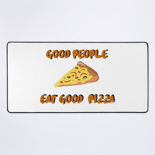 Item preview, Good People Eat Good Pizza designed and sold by Peach-Design.