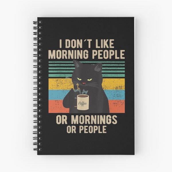 Item preview, I Don't Like Morning People Or Mornings Or People Funny Cat Coffee designed and sold by anthonymark14.
