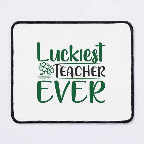 Item preview, Luckiest Teacher Ever designed and sold by AuroraApparel.
