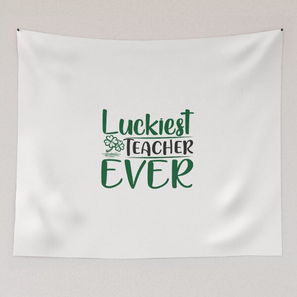 Item preview, Luckiest Teacher Ever designed and sold by AuroraApparel.