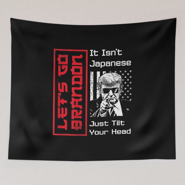 Item preview, TRUMP Let's Go Bandon It Isn't Japanese Just Tilt Your Head designed and sold by Buzinskyelisave.