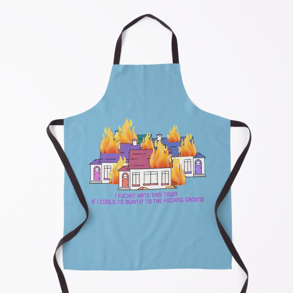 Item preview, I fuckin_ hate this town. If I could, I_d burn it to the fucking ground - Euphoria Rue and designed and sold by PinkStoreIDUS.