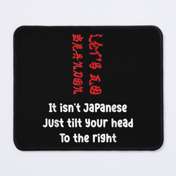 Item preview, It Isn't Japanese Just Tilt Your Head Let's Go Branson designed and sold by Buzinskyelisave.