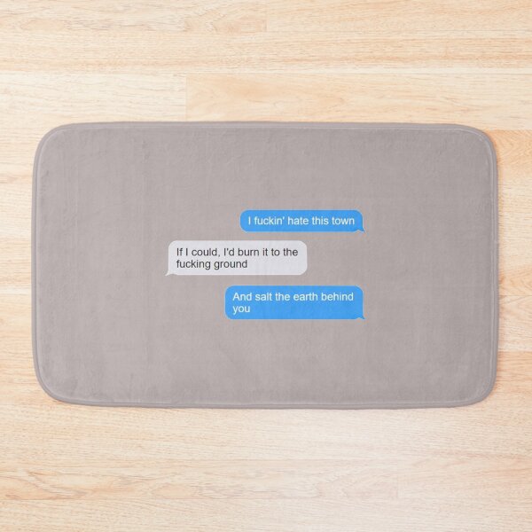 Item preview, I Fucking Hate This Town- Euphoria Rue Quote   designed and sold by PinkStoreIDUS.