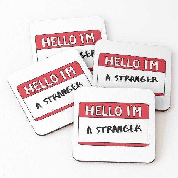 Item preview, Hello I'm A Stranger designed and sold by Whimsical Wenli.
