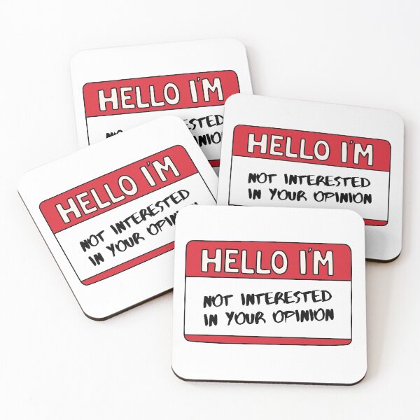 Item preview, Hello I'm Not Interested In Your Opinion designed and sold by Whimsical Wenli.