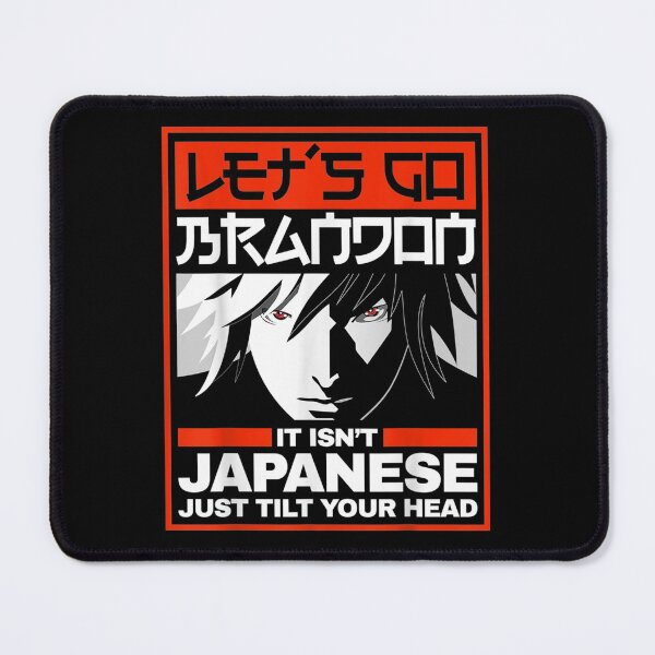 Item preview, Let's Go! Brandon - It Isn't Japanese Just Tilt Your Head designed and sold by Buzinskyelisave.