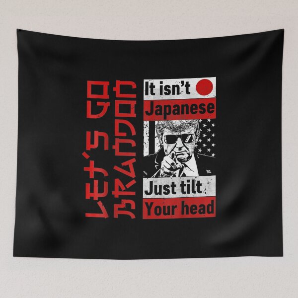 Item preview, Let's Go Brandon It Isn't Japanese Just Tilt Your Head designed and sold by Buzinskyelisave.
