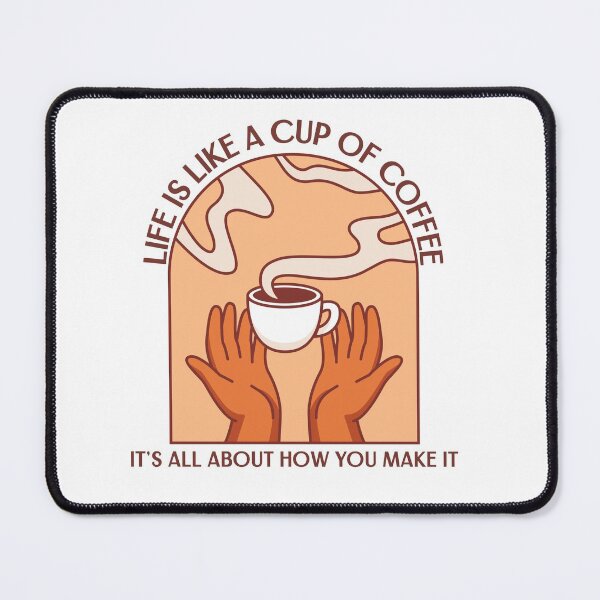 Item preview, Life is like a cup of COFFEE designed and sold by Beni-s.