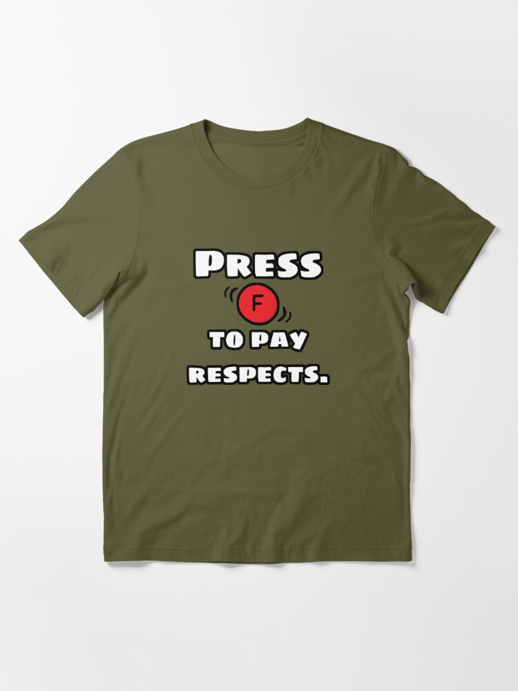  Funny video game shirt. Press F to pay respects