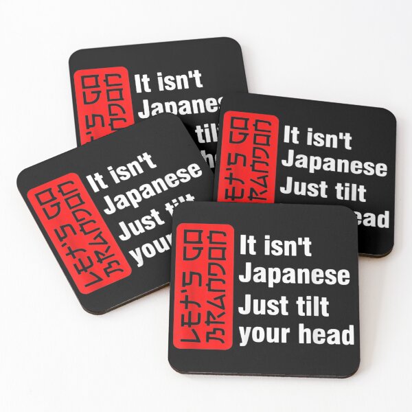 Item preview, It Isn't Japanese Just Tilt Your Head Let's Go Brandon designed and sold by Buzinskyelisave.