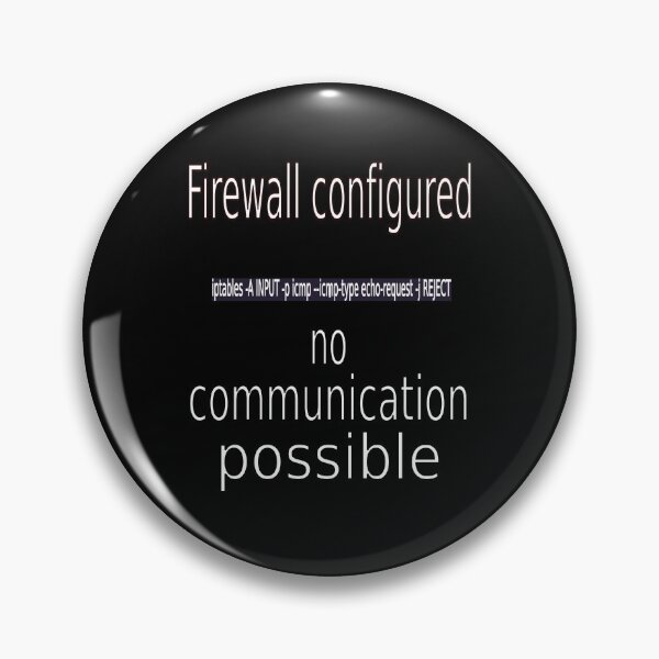 Item preview, Firewall configured no communication possible w designed and sold by CottagePop.