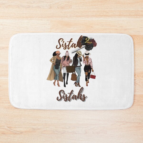 Item preview, SISTAH 2 SISTAHS designed and sold by FNMDRYP.
