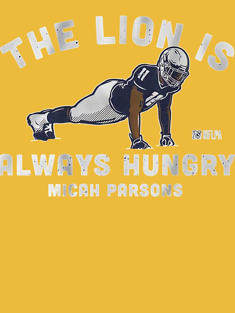 Micah Parsons Push Ups The Lion Is Always Hungry NFLPA Unisex T