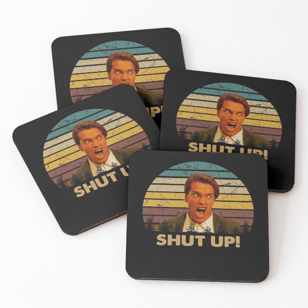 Item preview, Schwarzenegger shut up poster designed and sold by Cardoso1106.