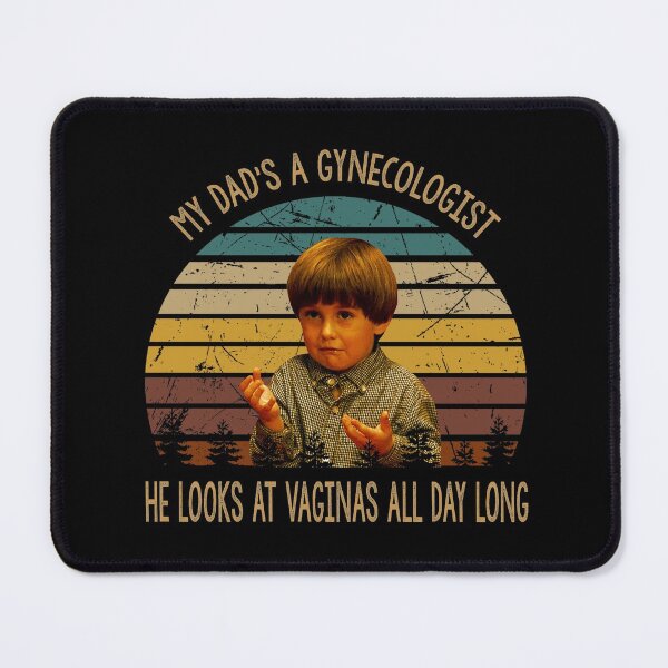 Item preview, My dad's a gynecologist children poster designed and sold by Cardoso1106.