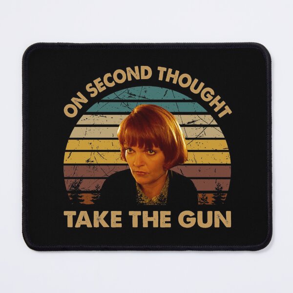 Item preview, On sencond thought take the gun poster designed and sold by Cardoso1106.