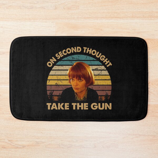 Item preview, On sencond thought take the gun poster designed and sold by Cardoso1106.