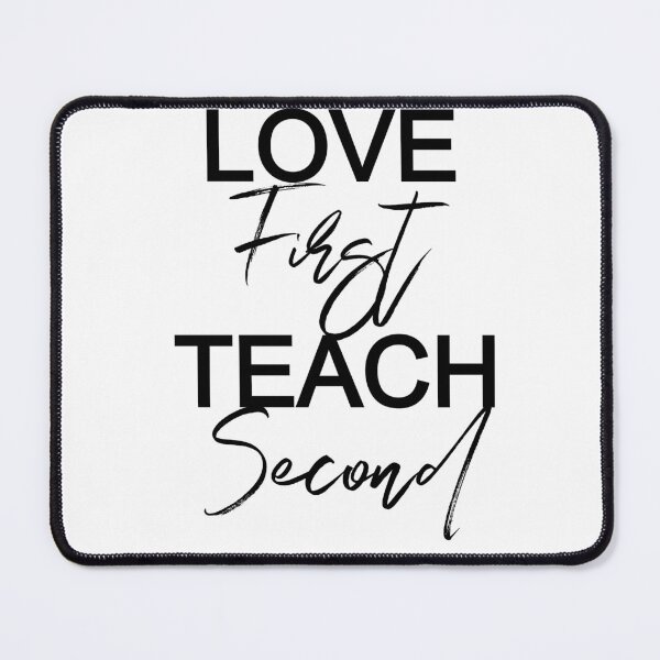 Item preview, Teachers valentin's Day T-Shirt Idea, Love First Teach Second. designed and sold by coccoPrints.