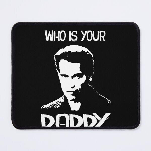 Item preview, Who is your daddy black and white poster designed and sold by Cardoso1106.