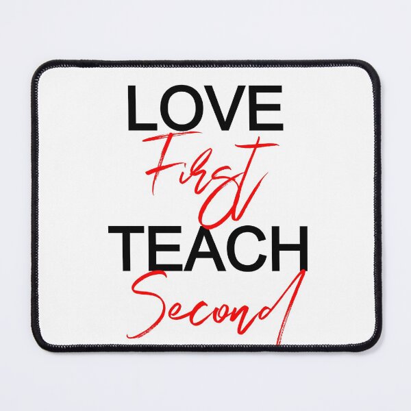 Item preview, Teachers valentin's Day T-Shirt Idea, Love First Teach Second. designed and sold by coccoPrints.