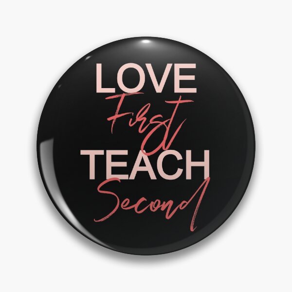Item preview, Teachers valentin's Day T-Shirt Idea, Love First Teach Second. designed and sold by coccoPrints.