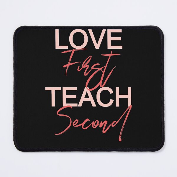 Item preview, Teachers valentin's Day T-Shirt Idea, Love First Teach Second. designed and sold by coccoPrints.